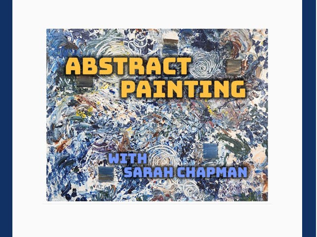   Abstract Painting with Sarah Chapman
